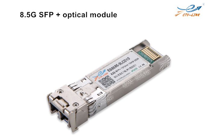 introducción y aplicación de 8G SFP + módulo óptico