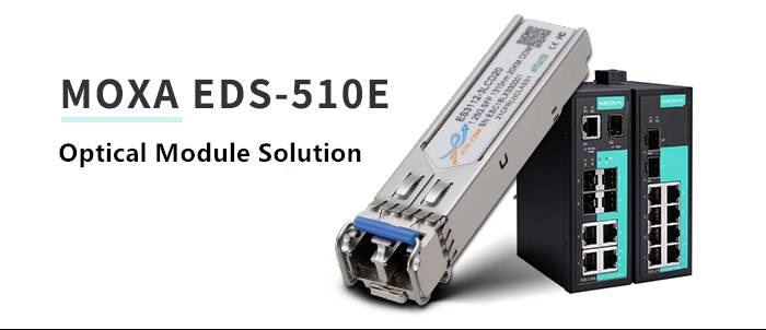  MOXA EDS-510E solución de módulo óptico conmutador gigabit
