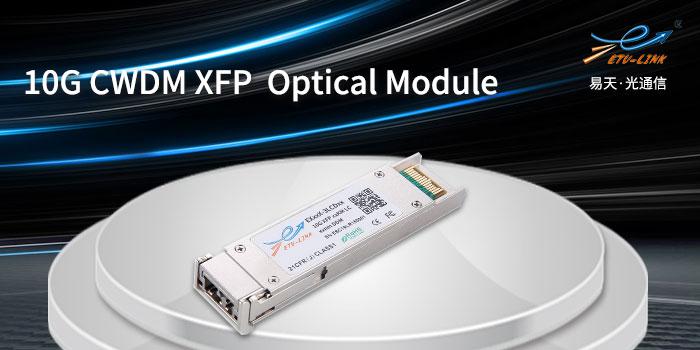  Qué es 10G CWDM XFP óptico módulo? 
