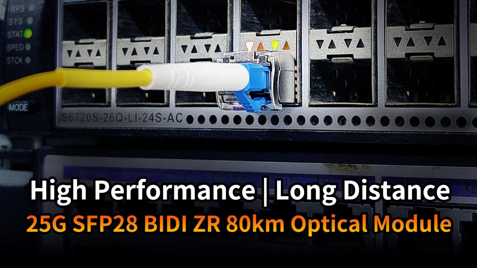 Alto rendimiento | Larga distancia: módulo óptico 25G SFP28 BIDI ZR 80 km