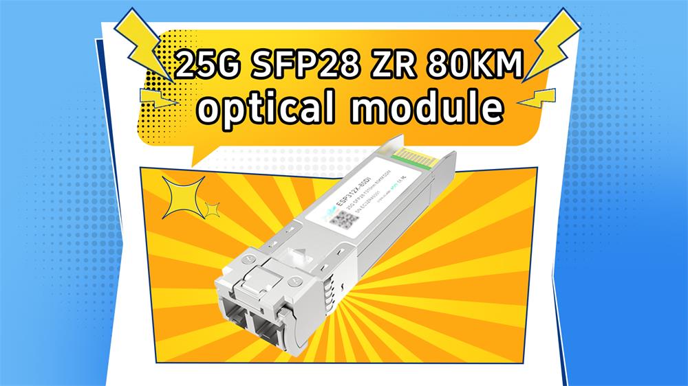 ETU: módulo óptico 25G SFP28 ZR 80KM